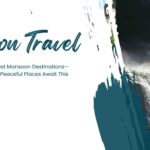 Discover South India’s top monsoon escapes for June and July!